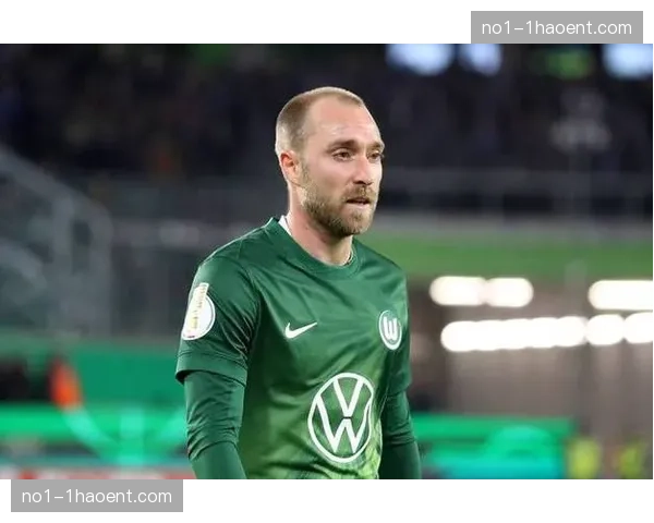 沃尔夫斯堡埃里克森3球6助，组织核心面临前场支援不足